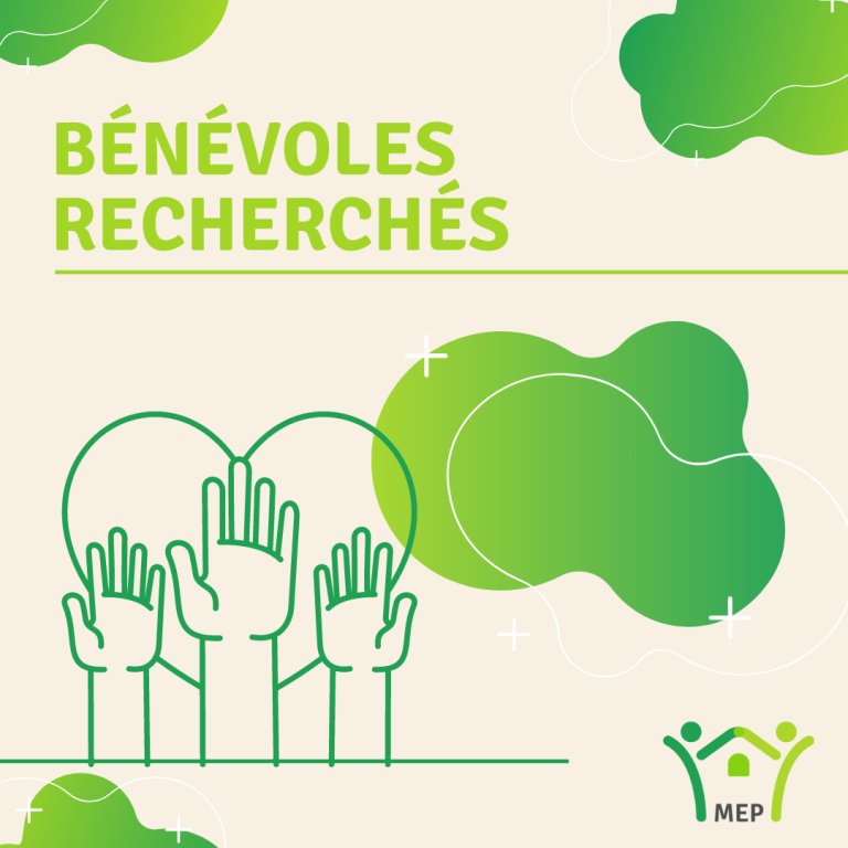 bénévoles recherchés MEP
