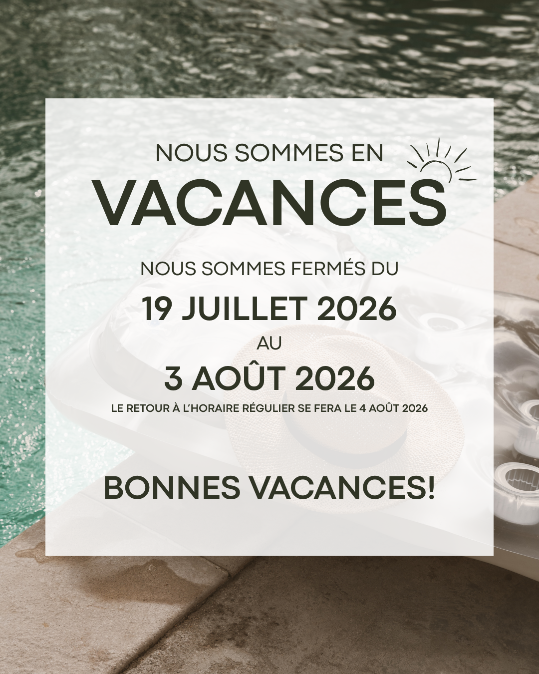 Fermeture vacances estivales